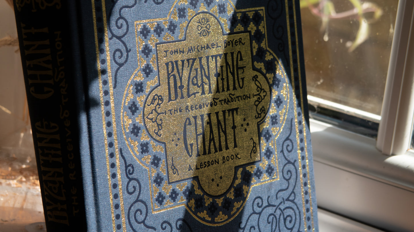 Byzantine Chant: The Received Tradition (A Lesson Book)