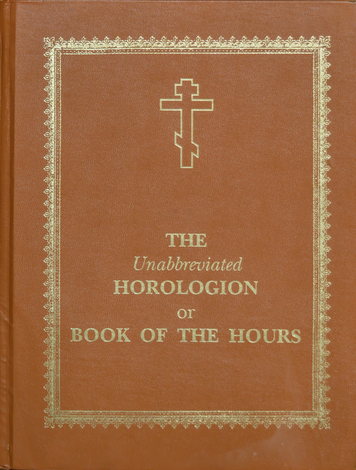 The Unabbreviated Horologion - Book of the Hours