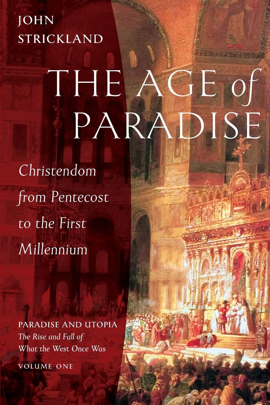 Paradise and Utopia: The Rise and Fall of What the West Once Was