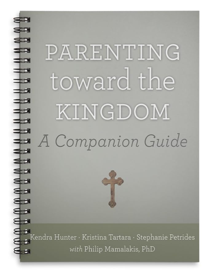 Parenting Toward the Kingdom: Bundle