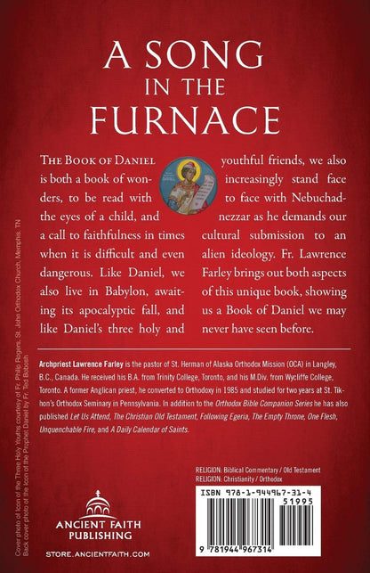 A Song in the Furnace: The Message of the Book of Daniel