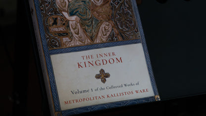 Collected Works of Metropolitan Kallistos Ware, Volume 1: The Inner Kingdom